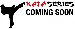 Kata Series – Coming Soon